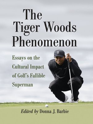 cover image of The Tiger Woods Phenomenon